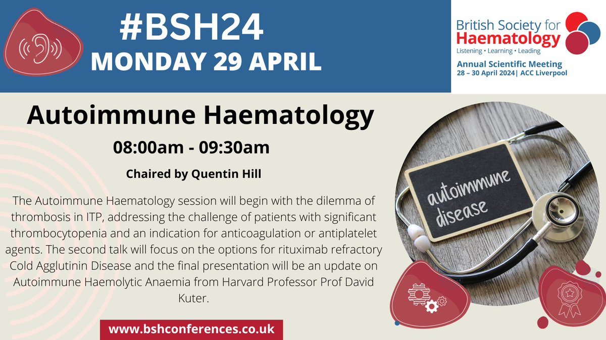 Chaired by Quentin Hill, the autoimmune haematology Monday morning session will begin with the dilemma of thrombosis in ITP, addressing the challenge of patients with significant thrombocytopenia and an indication for anticoagulation or antiplatelet agents. #BSH24 #ASM