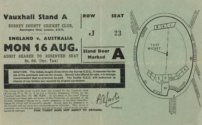 A ticket for the second day of the 5th Test at The Oval, August 16th 1948. The cost was 6s 6d (32½p or £28.50 today). The crowd saw Australia advance from 153 for 2 to 389 before England closed on 54 for 1. The seat was close to where I sat for the 1975 Ashes Test