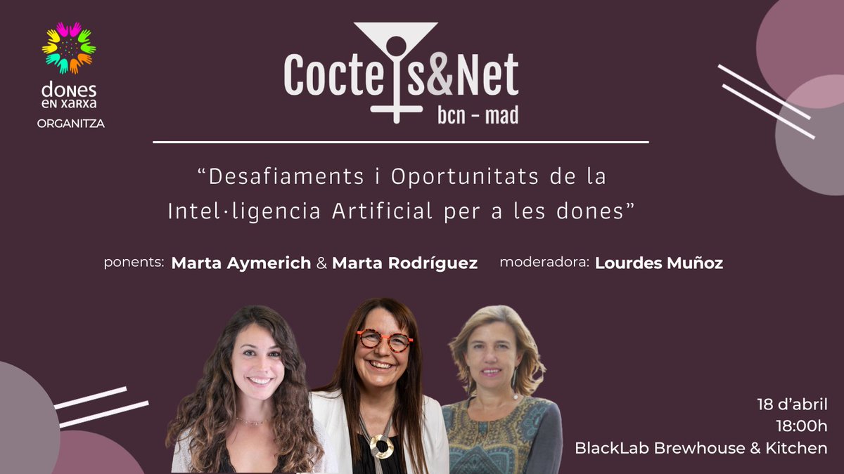 🚀 Torna #CoctelsNet! 🏃‍♀️Les opinions i experiències de la @MartaAymerich i la Marta Rodríguez @BlindStairs parlant de la #IA i dels reptes i oportunitats que s’obren a les dones 🗓️18/4 ⏰18:00h 📍Blacklab brewhouse & kitchen 📲Inscipcions i + info 👉bit.ly/CN_IA2