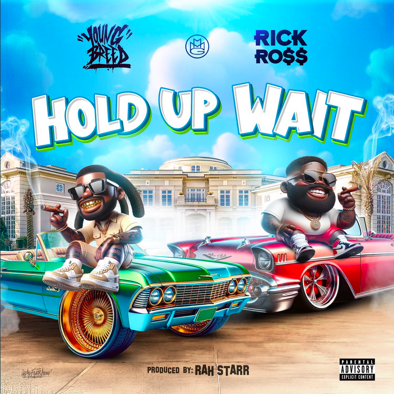 Out Now 'Hold Up Wait' [Single] By @MaybachMusic's Own @YBMMG Featuring @RickRoss. DJs & Radio PD's Inbox Us For The DJ Pack & Get It In Rotation Today #MMG #djs #Hiphop Stream Here: rebrand.ly/vsjq3