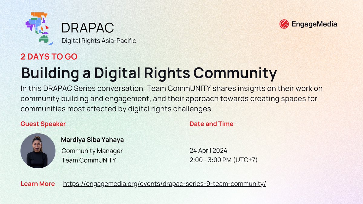 2 DAYS TO GO | Get insights on fostering an inclusive community of digital rights defenders in this upcoming DRAPAC Series conversation with @TeamCommunity! Join us on April 24, 2pm Bangkok time. Learn more and send your questions: engagemedia.org/events/drapac-…