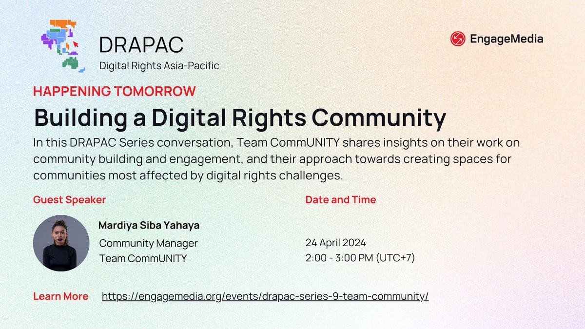 HAPPENING TOMORROW: Hear from @TeamCommunity as they discuss lessons in community building, and engaging with diverse communities of digital rights defenders. Send your advance questions for tomorrow's conversation: engagemedia.org/events/drapac-…