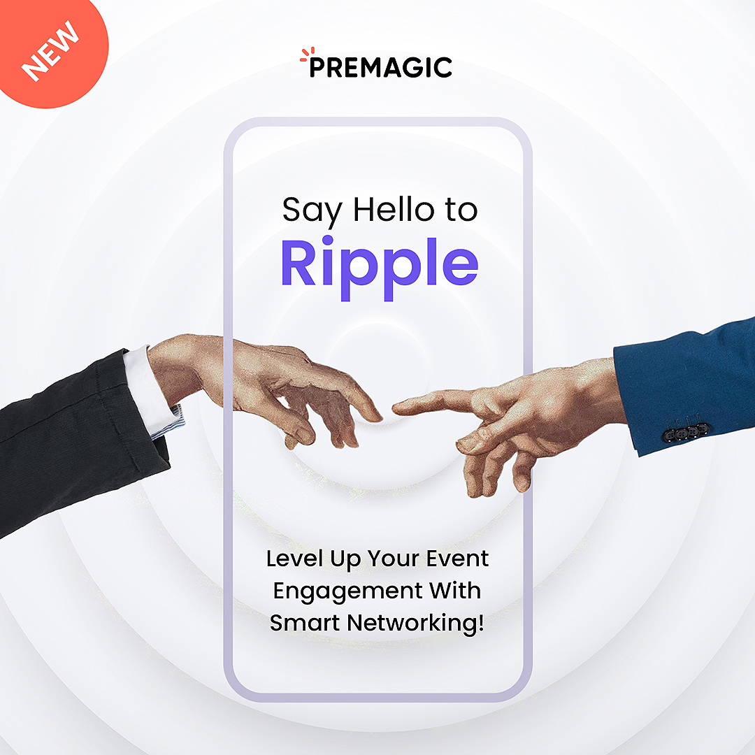 Are you ready to revolutionize your event networking game? 🔥 Premagic is gearing up to unveil #Ripple, our groundbreaking smart networking feature that will transform the way you connect at events.
#StayTuned #EventTech #SmartNetworking #ComingSoon #RippleByPremagic