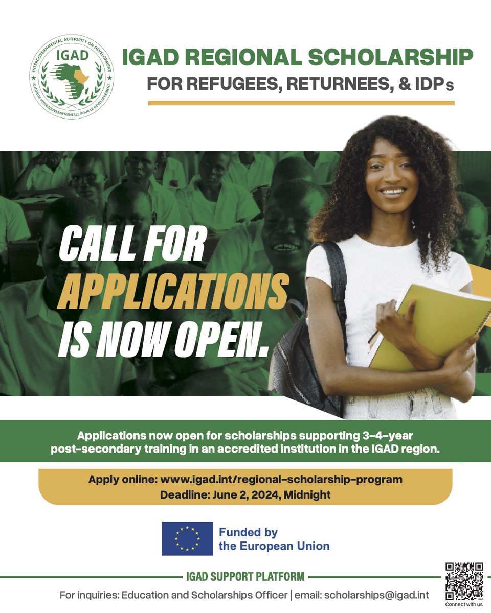 🌟 Scholarship Announcement! 🌟 Applications are now open for the 2nd round of the IGAD Scholarship Programme for refugees, returnees, and IDPs! Launched in December 2021, this flagship initiative by the IGAD Executive Secretary, H.E. @DrWorkneh, is supported by the #EU through…