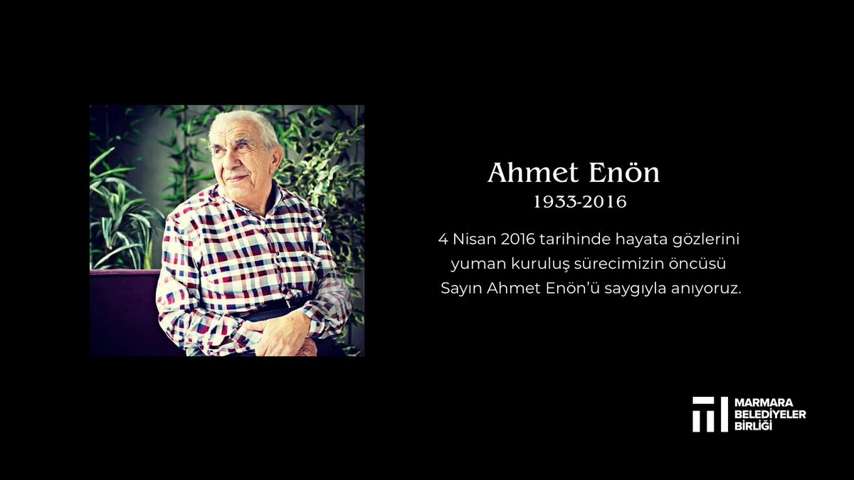 marmarabb's tweet photo. Vefatının 8. yılında sayın Ahmet Enön’ü saygıyla anıyoruz. https://t.co/hOw62cHpcC