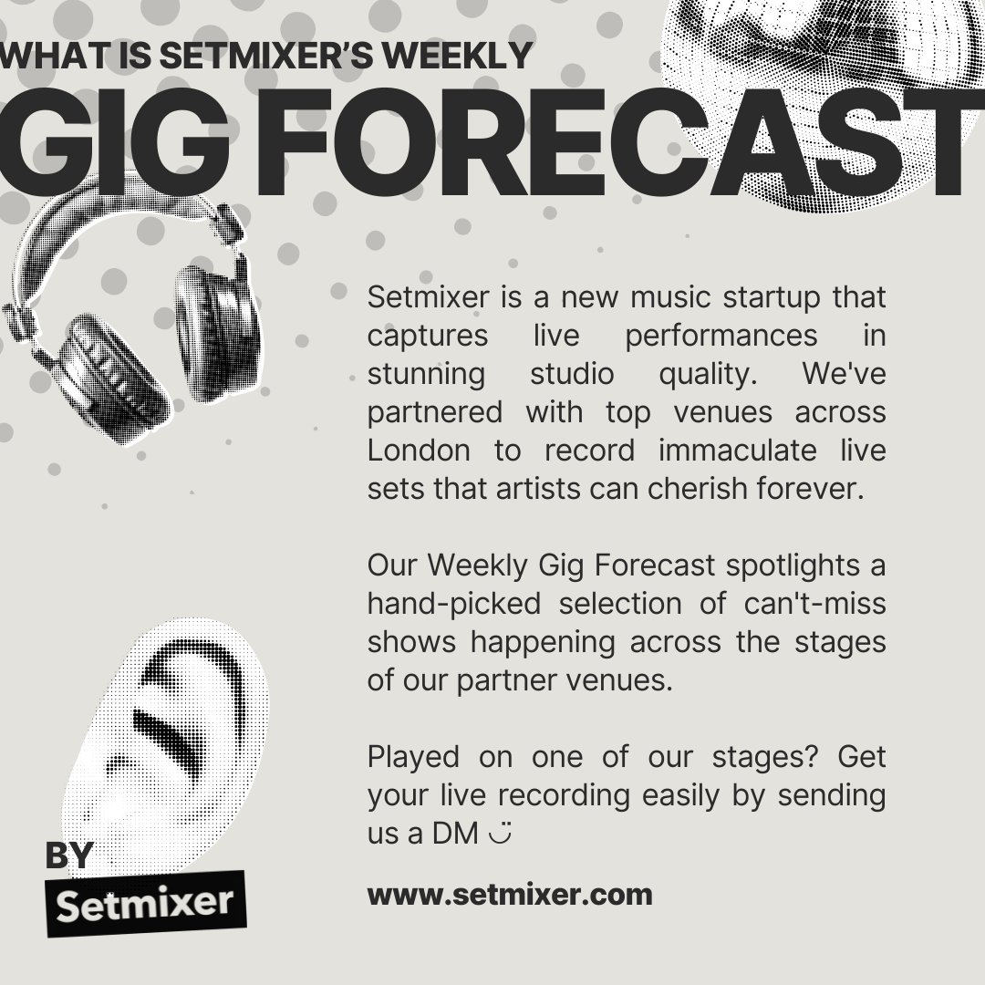 setmixer's tweet photo. We're starting a new series: Setmixer's Weekly GIG FORECAST where we want to highlight some exciting gigs that are happening in our partner venues every week!
Really looking forward to these shows and can't wait to see them performβ‘Μ
#setmixer #gigs #livemusic #londonconcert https://t.co/c5mB0KGfAv