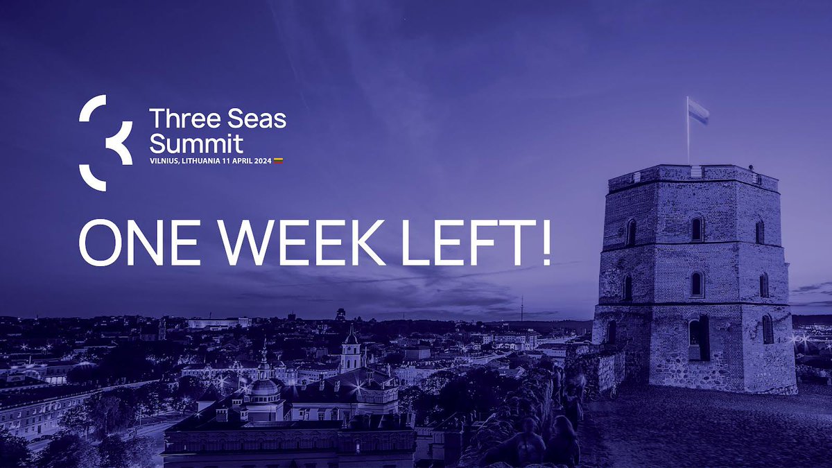One week left to Three Seas Summit and Business Forum Vilnius 2024! See you soon in 🇱🇹!