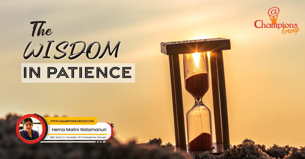 Embrace the art of patience. Life's journey is a series of moments that require us to wait, learn, and grow. Patience nurtures #resilience and fortitude, shaping us into stronger, wiser individuals. #PatienceIsVirtue #InnerStrength #GrowthMindset #ChampionsGroup #Hemamalini