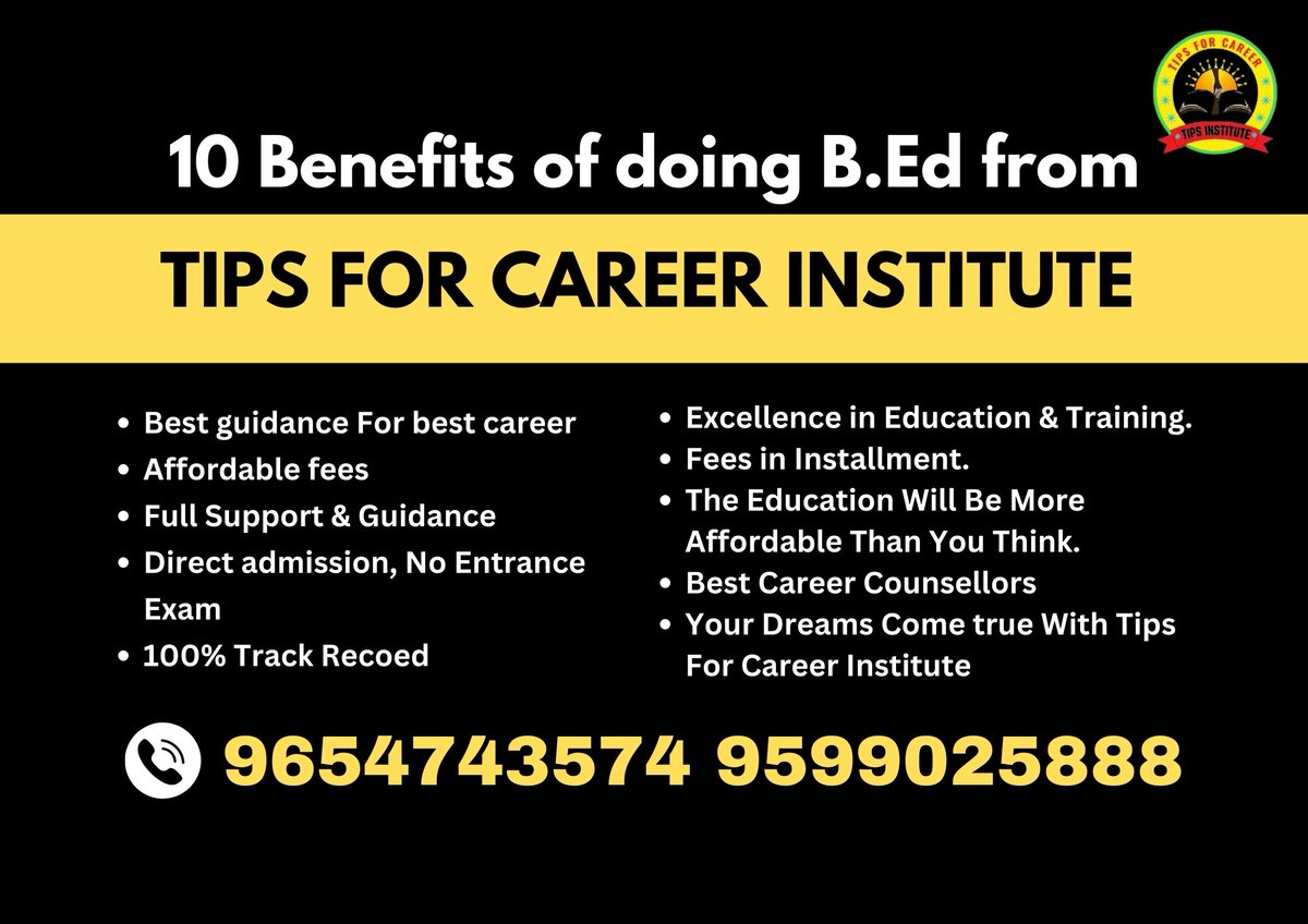 tipseducation7's tweet image. 10 Benefits of doing B.Ed From Tips for career Institute
Contact Us for free career counselling - 9654743574
#career #tipsforcareer #careeropportunities #Bedcourse #benefits #bedcoursebenefits #counsellingservices #explore #course #bestinstitute #bestinsttuteforbed #universities