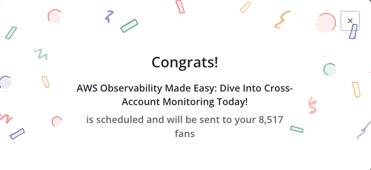 The next newsletter is scheduled for Saturday 3 PM 💌 Topic: Cross-Account Observability with Observability Access Manager 🔎
