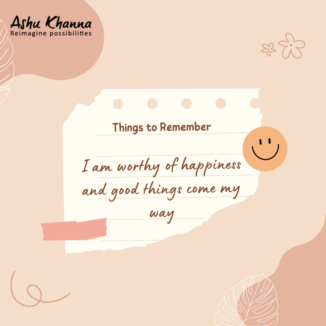 Believe in yourself and your ability to experience joy. This affirmation builds self-worth and opens you up to opportunities for happiness. #AshuKhanna #LifeCoach #Happiness #Joy #GoodThings #Affirmation #BelieveInYourself #SelfWorth #Opportunities #Goals #Life #Moments #Desires