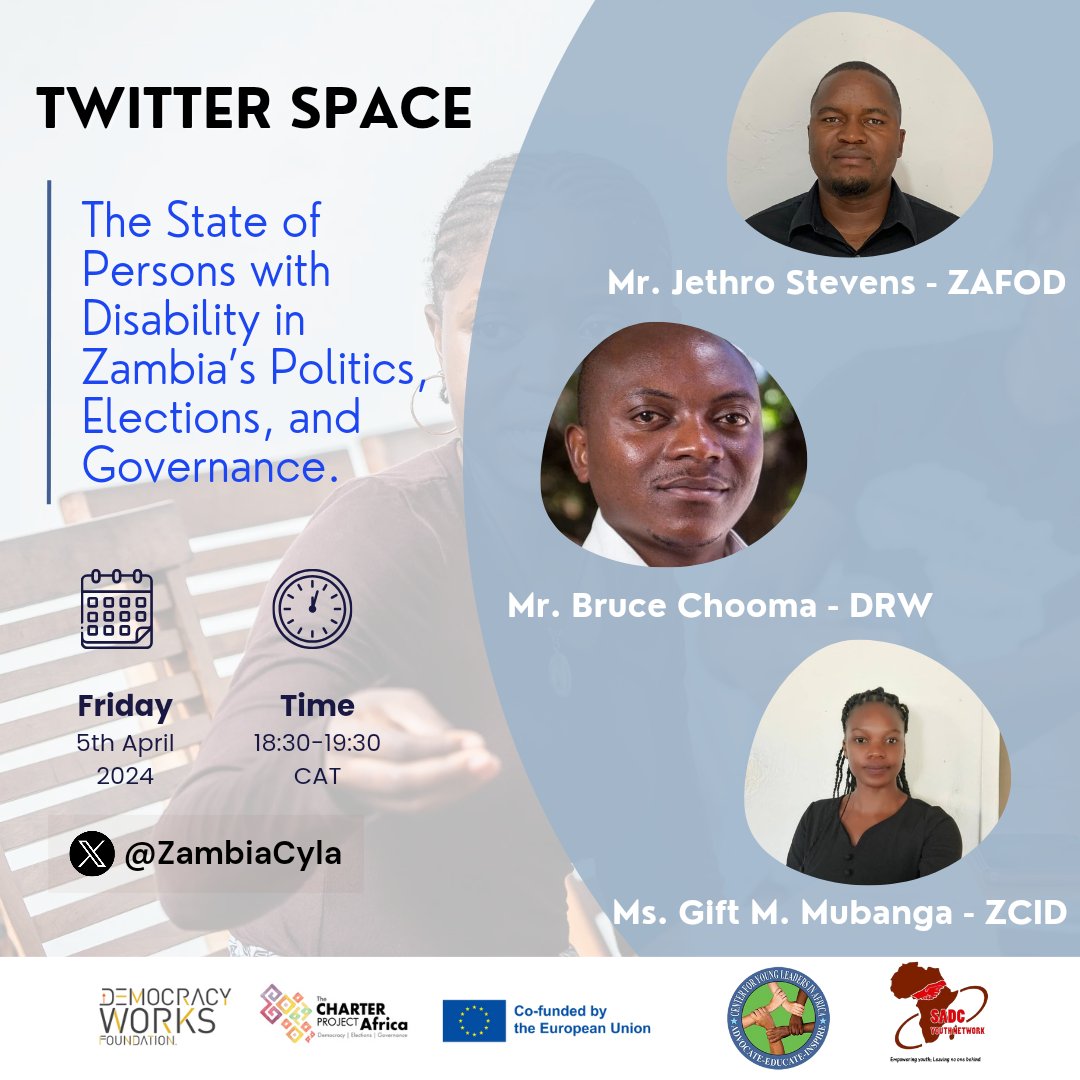 Join CYLA/SADCYN, alongside ZAFOD, Disability Rights Watch, and Zambia Centre for Inter-party Dialogue on (X) Space on the topic: 'The State of Persons with disabilities in Zambia's politics, elections, and governance' on 5th April 2024 at 18:30. #ZibaniACDEG #ACDEG #DGTrends
