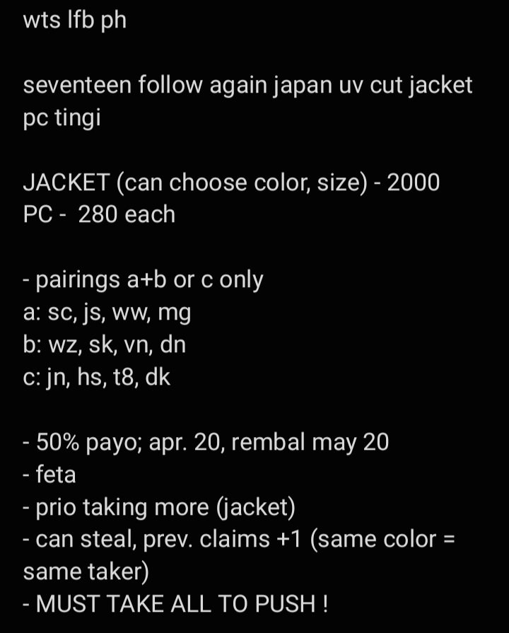 nomnombns's tweet image. wts lfb ph

seventeen follow again to japan uv cut jacket pc tingi

JACKET (can choose color, size) - 2000
PC -  280 each

- pairings a+b or c only
a: sc, js, ww, mg
b: wz, sk, vn, dn
c: jn, hs, t8, dk

- 50% payo; apr. 20, rembal may 20
- feta 

t. svt seventeen wtb lfs merch