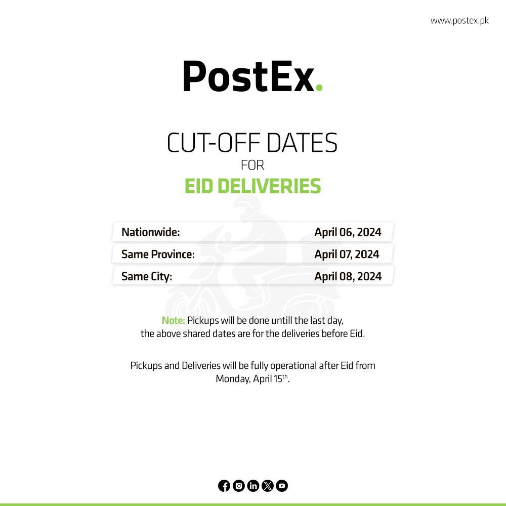 Dear Partners! Please note our cut off dates for Pre-Eid Deliveries. #PostEx #Eid