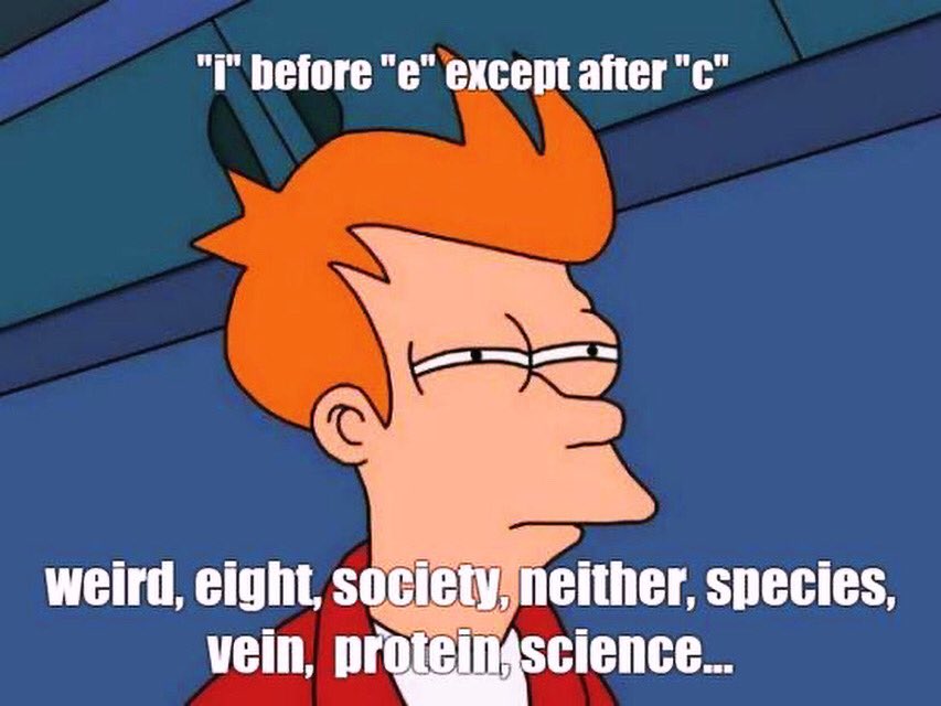 My inner thoughts when teaching this “rule” in english