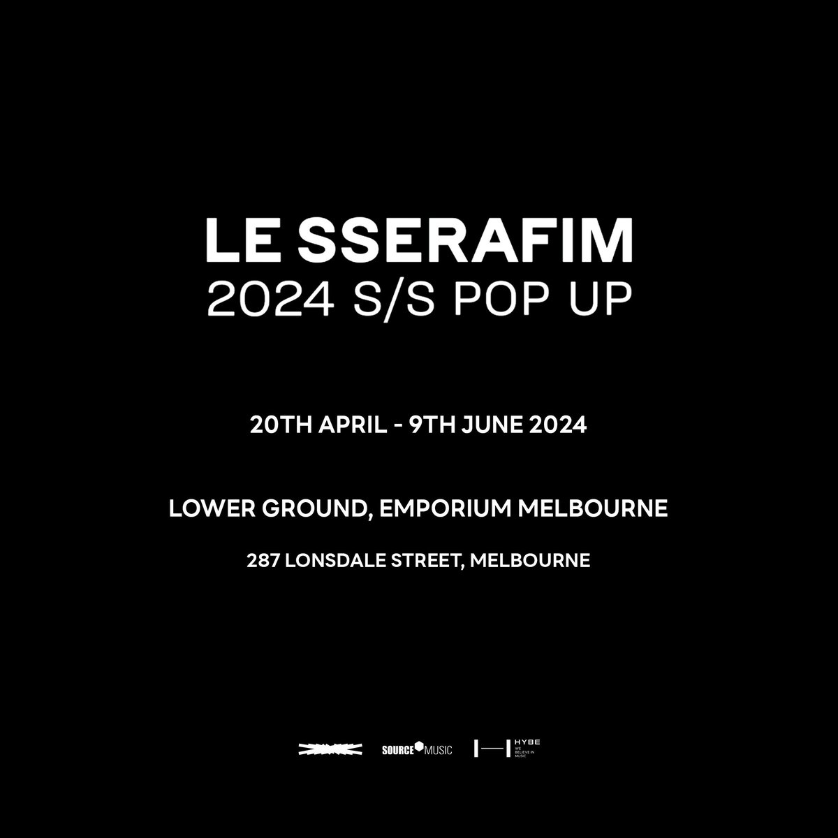 Mark your calenders for the Grand Opening of LE SSERAFIM 2024 S/S POP UP. 20th April - 9th June 2024. Lower Ground, Melbourne Emporium. Follow @morningkall for the latest updates. #LE_SSERAFIM #2024_SS_POPUP #LE_SSERAFIM_EASY #POPUP #MELBOURNE