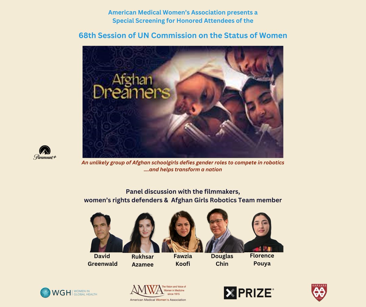 DTazeh's tweet image. Afghan Dreamers &amp;amp; American Medical Women's Association thank @AnoushehAnsari @xprize &amp;amp; anonymous Afghan angels for providing @UN #CSW68 attendees this special screening of @paramountplus #AfghanDreamers plus panel discussion with #AfghanWomen rights defenders @Fawziakoofi77