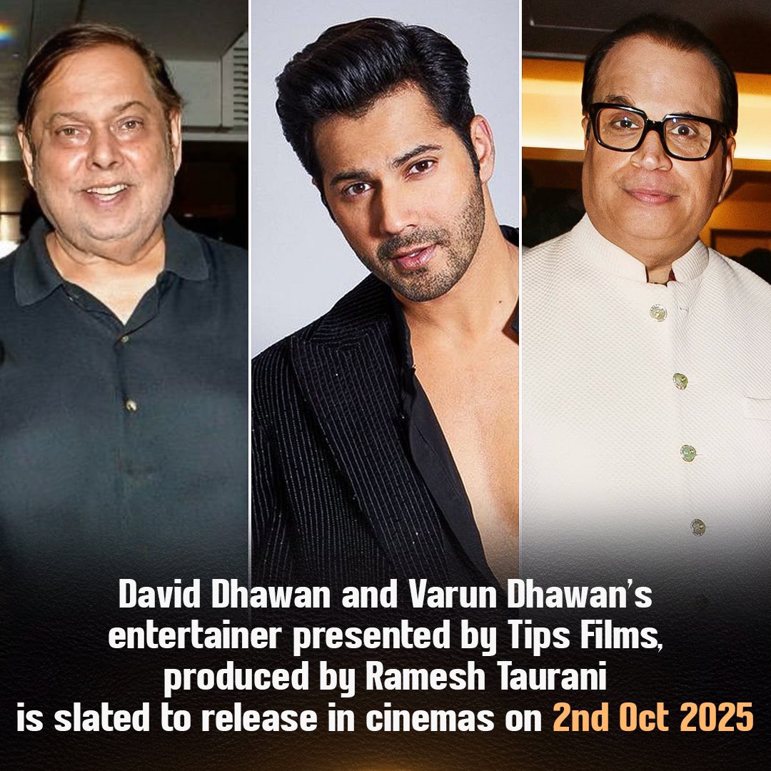 DAVID DHAWAN - VARUN DHAWAN - TIPS JOIN HANDS FOR NEW FILM… #VarunDhawan and director #DavidDhawan reunite for a fresh project [not titled yet], which will be produced by #RameshTaurani of #TipsFilms.

The makers have also locked the release date of this entertainer: [Thursday]