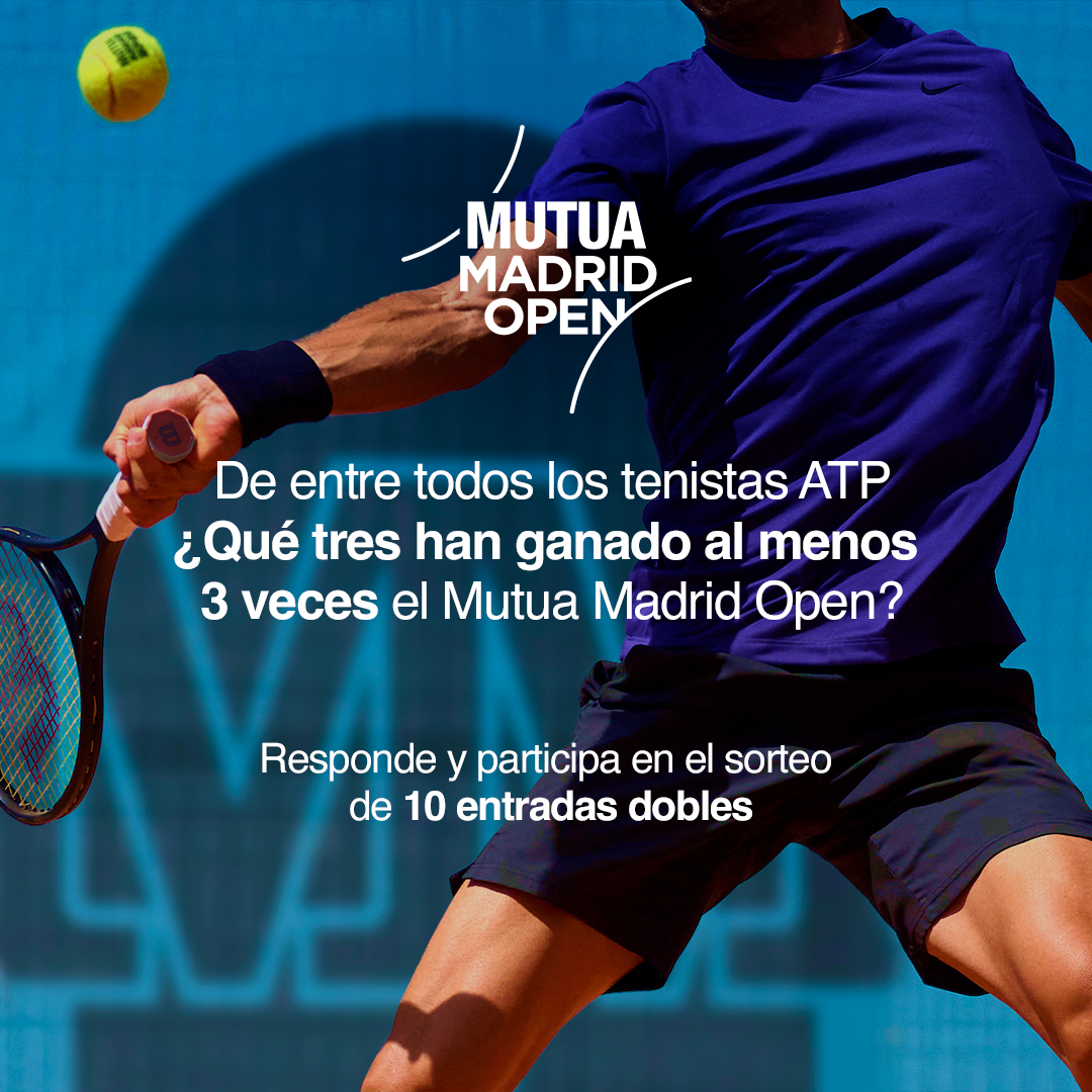 SORTEO🎾¿Quieres ir al #MMOPEN? Sorteamos 10 entradas dobles para el domingo 28/04 en turno de día.

Para participar: 
1️⃣Síguenos
2️⃣ Responde a este tweet con el nombre de los tres tenistas ATP que han ganado al menos 3 veces el <a href="/MutuaMadridOpen/">#MMOPEN</a>
3️⃣ Menciona a un amigo en tu