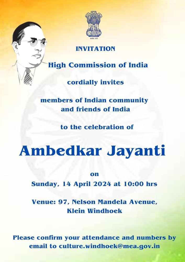 @IndiainNamibia invites members of Indian community & friends of India to join celebration of 133rd birth anniversary of Bharat Ratna Dr. B.R. Ambedkar on 14th April 2024. Let us pay our tributes to this great maker of modern India. Details in flyer below. @IndianDiplomacy