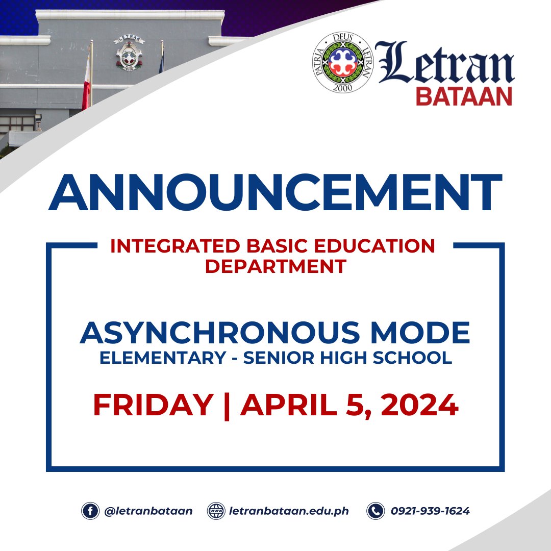 ANNOUNCEMENT Per the Provincial Disaster Risk Reduction and Management Council (PDRRMC), classes in elementary to senior high school shall be in ASYNCHRONOUS MODE tomorrow, Friday, April 5, 2024. Stay tuned for more updates. Stay safe, Letranites!
