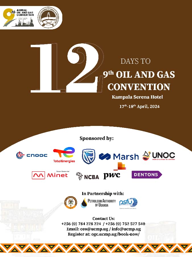 AD OIL & GAS CONVENTION 2024 Is 12 days away. Book your spot for the #OilandGasConvention2024 via: ogc.ucmp.ug Or contact the organisers: 0784 228 224 Or 0752 527 540 To Participate. See details on the attached flyer_ @UgandaChamber ; @MEMD_Uganda ;@PAU_Uganda ;…