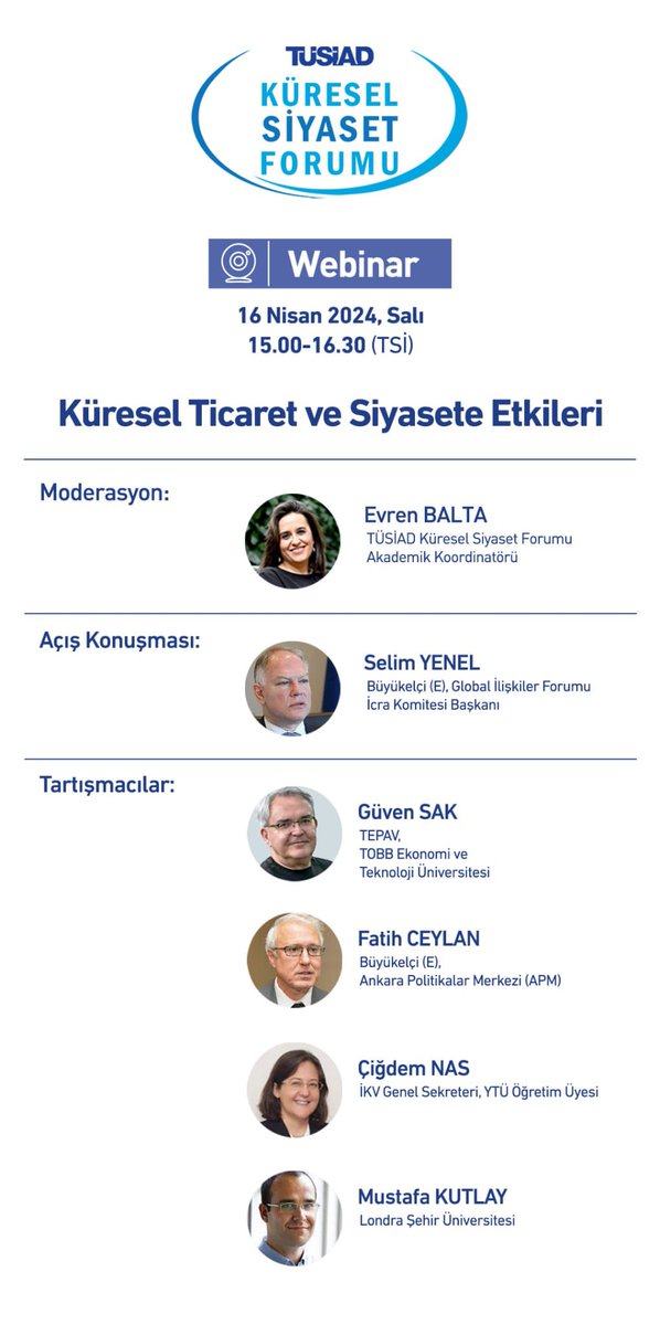 📌Küresel Ticaret ve Siyasete Etkileri Webinarı 🗓️16 Nisan 2024, Salı ⏰15.00-16.30 Etkinlikte küresel tedarik zincirlerinin değişen dinamikleri, uluslararası işbirliği ve bu yeni gelişmeler ışığında Türkiye'nin ekonomik dayanıklılığının siyasal bağlamı ele alınacak. Kayıt…