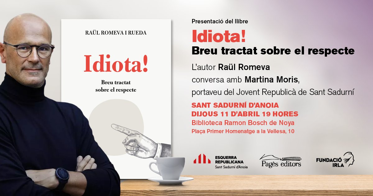 📢📅 Dijous 11 d'abril @raulromeva presenta el seu llibre «Idiota!» a #santsadurni  💬 En conversa amb @martinamoris_, portaveu de @joventstsadurni 📍 Biblioteca Ramon Bosch de Noya 🕖 19 h