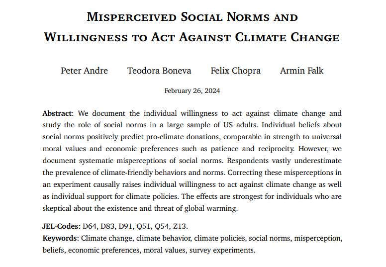 People underestimate the prevalence of climate-friendly behaviors and norms. Correcting these misperceptions raises individual support for climate policies. Fascinating paper by @ptr_andre, @TeodoraBoneva1, @felixco, and @Armin_Falk econstor.eu/bitstream/1041…