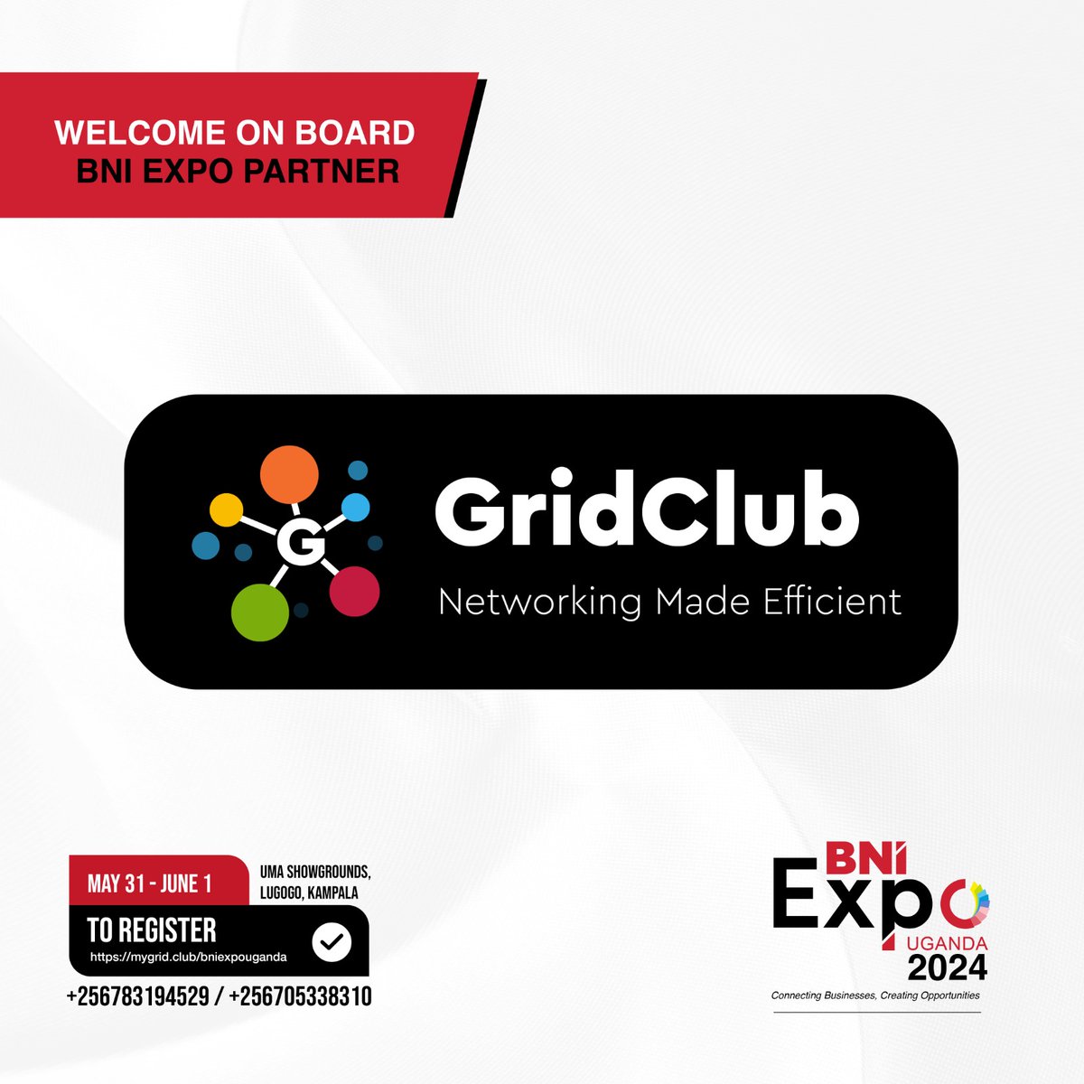 Welcome aboard, GridClub as a proud partner for our upcoming BNI Expo! 💥 We're excited to collaborate and bring you: Cutting-edge business solutions👌and strategies to skyrocket your referrals🔥. Register at the link below at only UGX 10,000! mygrid.club/bniexpouganda