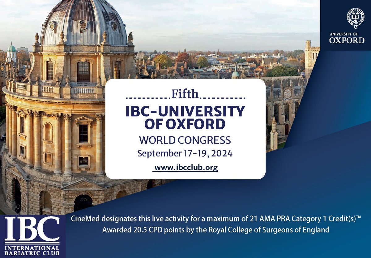 Haris Khwaja (@bariatric_doc) on Twitter photo Important Information:
Fifth <a href="/IBCClub1/">International Bariatric Club</a> -<a href="/UniofOxford/">University of Oxford</a> World Congress
ibcclub.org
Sept 17-19, 2024
Abstract submission link: ibcclub.org/submit-abstract
<a href="/IBCOxford/">International Bariatric Club Oxford Congress</a> <a href="/BariatricNews/">Bariatric News</a> <a href="/ZaherToumi/">Zaher Toumi MD</a> <a href="/SWexner/">Steven D Wexner MD, PhD</a> <a href="/NeilFlochMD/">Neil Floch MD</a> <a href="/elkadre/">Luciana El-Kadre MD MSc PhD FACS</a> <a href="/MPGN46/">Manoel Galvao Neto MD, MSC, FASGE, IFASBMS</a> <a href="/SighPichamol/">Pichamol Jirapinyo, MD, MPH</a> <a href="/Dr_NaifAlEnazi/">د/ نايف بن عبدالله العنزيDr.Naif</a> <a href="/CineMed/">CineMed</a> Important Information:
Fifth <a href="/IBCClub1/">International Bariatric Club</a> -<a href="/UniofOxford/">University of Oxford</a> World Congress
ibcclub.org
Sept 17-19, 2024
Abstract submission link: ibcclub.org/submit-abstract
<a href="/IBCOxford/">International Bariatric Club Oxford Congress</a> <a href="/BariatricNews/">Bariatric News</a> <a href="/ZaherToumi/">Zaher Toumi MD</a> <a href="/SWexner/">Steven D Wexner MD, PhD</a> <a href="/NeilFlochMD/">Neil Floch MD</a> <a href="/elkadre/">Luciana El-Kadre MD MSc PhD FACS</a> <a href="/MPGN46/">Manoel Galvao Neto MD, MSC, FASGE, IFASBMS</a> <a href="/SighPichamol/">Pichamol Jirapinyo, MD, MPH</a> <a href="/Dr_NaifAlEnazi/">د/ نايف بن عبدالله العنزيDr.Naif</a> <a href="/CineMed/">CineMed</a>