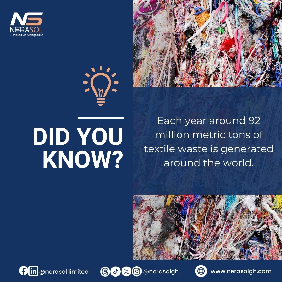 Did you know? Let us rethink our approach to fashion and embrace sustainable choices. #TextileWaste #Sustainability #FashionRevolution #Wastech #Recycle #nerasolgh | Koforidua Nelson