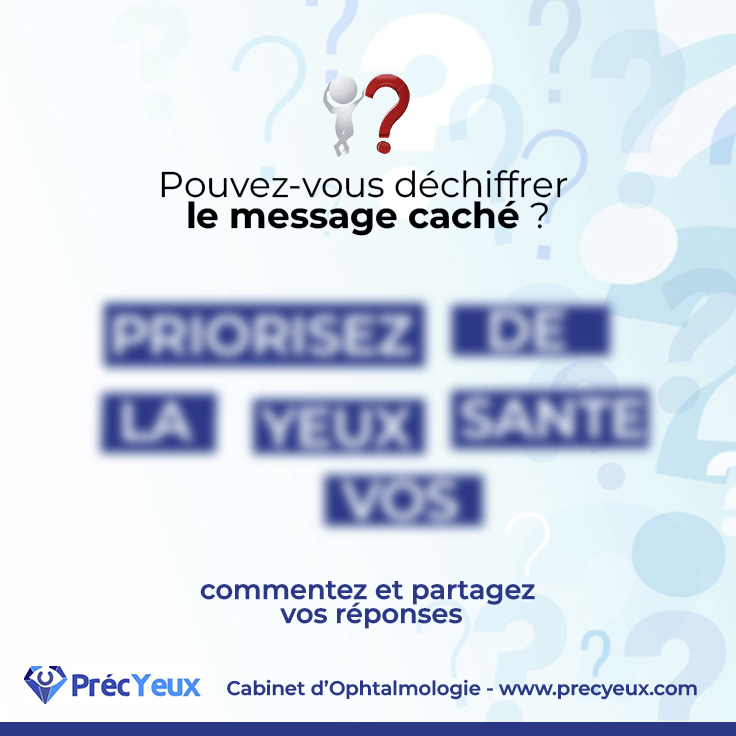 Pouvez-vous déchiffrer le message caché ?
Si oui alors commentez et partagez vos réponses 
#PrécYeux