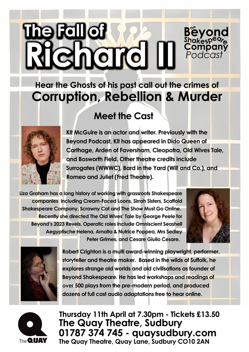 Our next #Live Show is but a week away! Here are a few of the wonderful cast for... The Fall of Richard II - where a group of historians conjure the ghosts of his reign, who return to life to tell their stories of Corruption, Rebellion & Murder! #suffolk quaysudbury.com/.../the-fall-o…