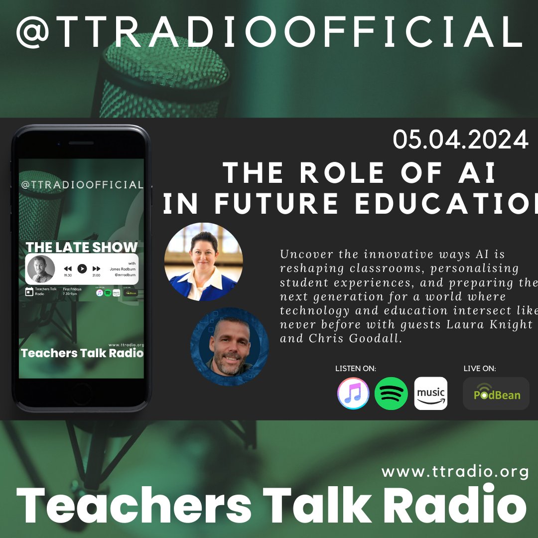 🚀 Join me in discussing 'the role of AI in future education: The Late Show with James Radburn' on @TTRadioOfficial with Laura Knight and Chris Goodall 📆 Friday 5th April ⏲ 19:30 🔗 podbean.com/lsw/TTradio?ls…