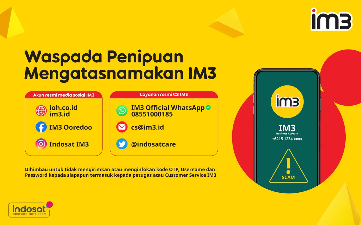 ⛔ Katakan Tidak Dengan Bijak ⛔ Hindari 💡 Amati 🔍 Kenali 👀 #SahabatBaikku wajib hindari menginformasikan data pribadi terutama OTP kepada siapapun. Amati dan kenali juga apakah pihak yang menghubungi merupakan akun resmi IM3 atau bukan ya 💛