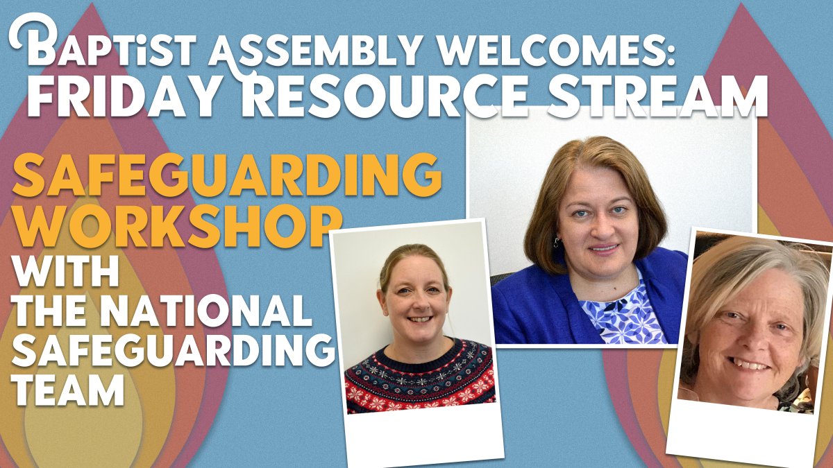 #BaptistAssembly welcomes you to our Friday Holy Spirit Come space for deeper resourcing SAFEGUARDING WORKSHOP with the National Safeguarding Team: This is an opportunity to look at what safeguarding looks like for those who take on these roles BOOK NOW! ow.ly/7wIK50R47kK