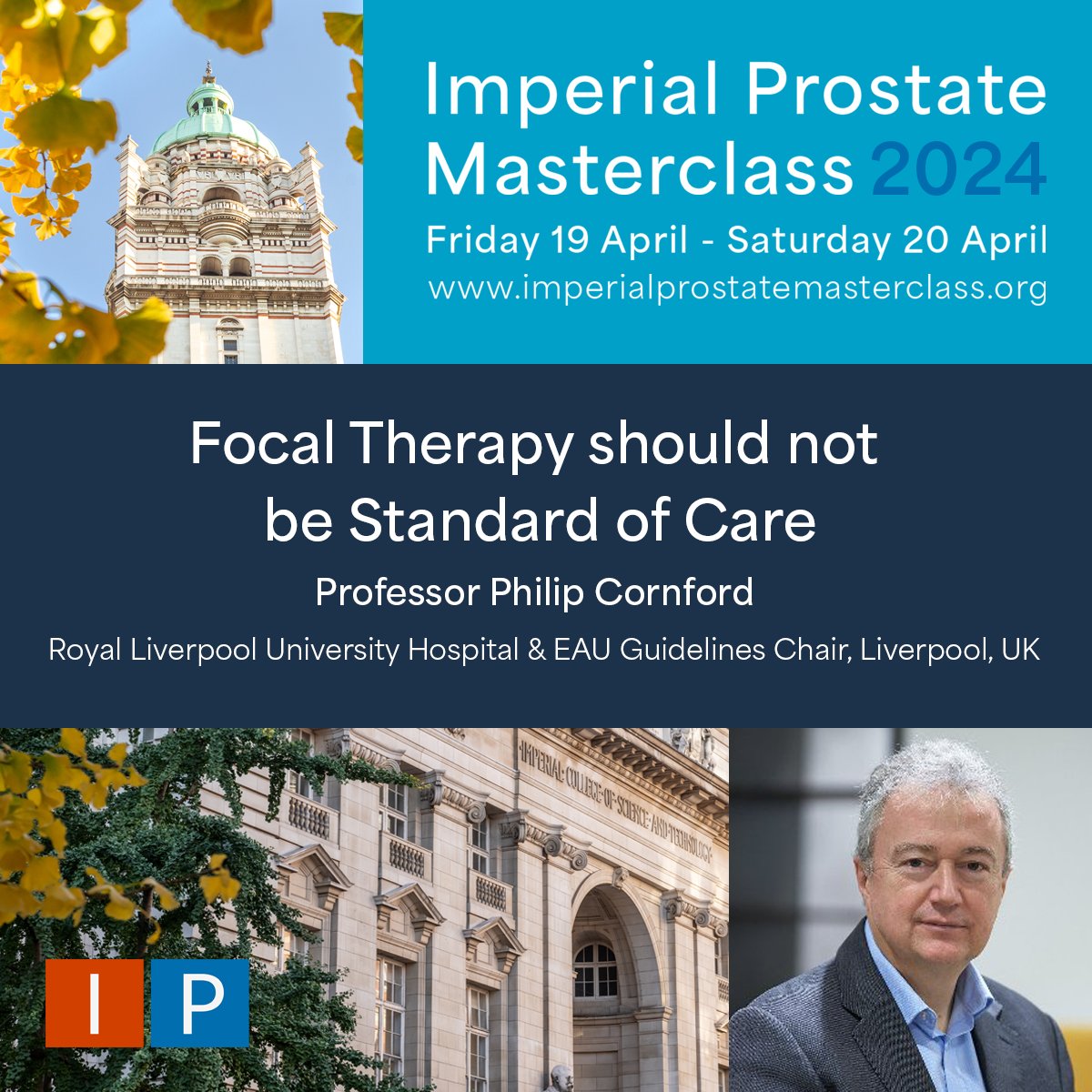 🎯 You don't want to miss Professor Philip Cornford during the Focal Therapy plenary session at #ipmasterclass24! 🔥 ⏰ View the full agenda & secure your spot at imperialprostatemasterclass.org - registrations closing in 4️⃣ DAYS, limited spaces available! 🌐 imperialprostatemasterclass.org
