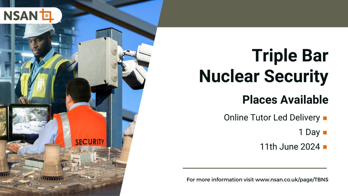 The Triple Bar #NuclearSecurity (TBNS) course, jointly developed with & delivered by NSAN Provider @UbiqueRM, is scheduled to run on 11th June 2024. The TBNS course is designed to provide a fundamental level of nuclear security knowledge to a broad, global audience. More info &…