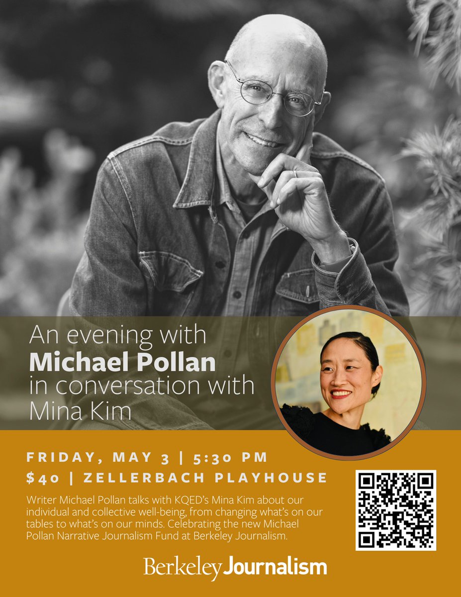 Join us for a special event with writer @michaelpollan in conversation with @KQED's Mina Kim on May 3. We're celebrating Michael Pollan's body of work and the Michael Pollan Narrative Journalism Fund at @UCBerkeley Journalism! Limited tickets: secure-tickets.berkeley.edu/24022