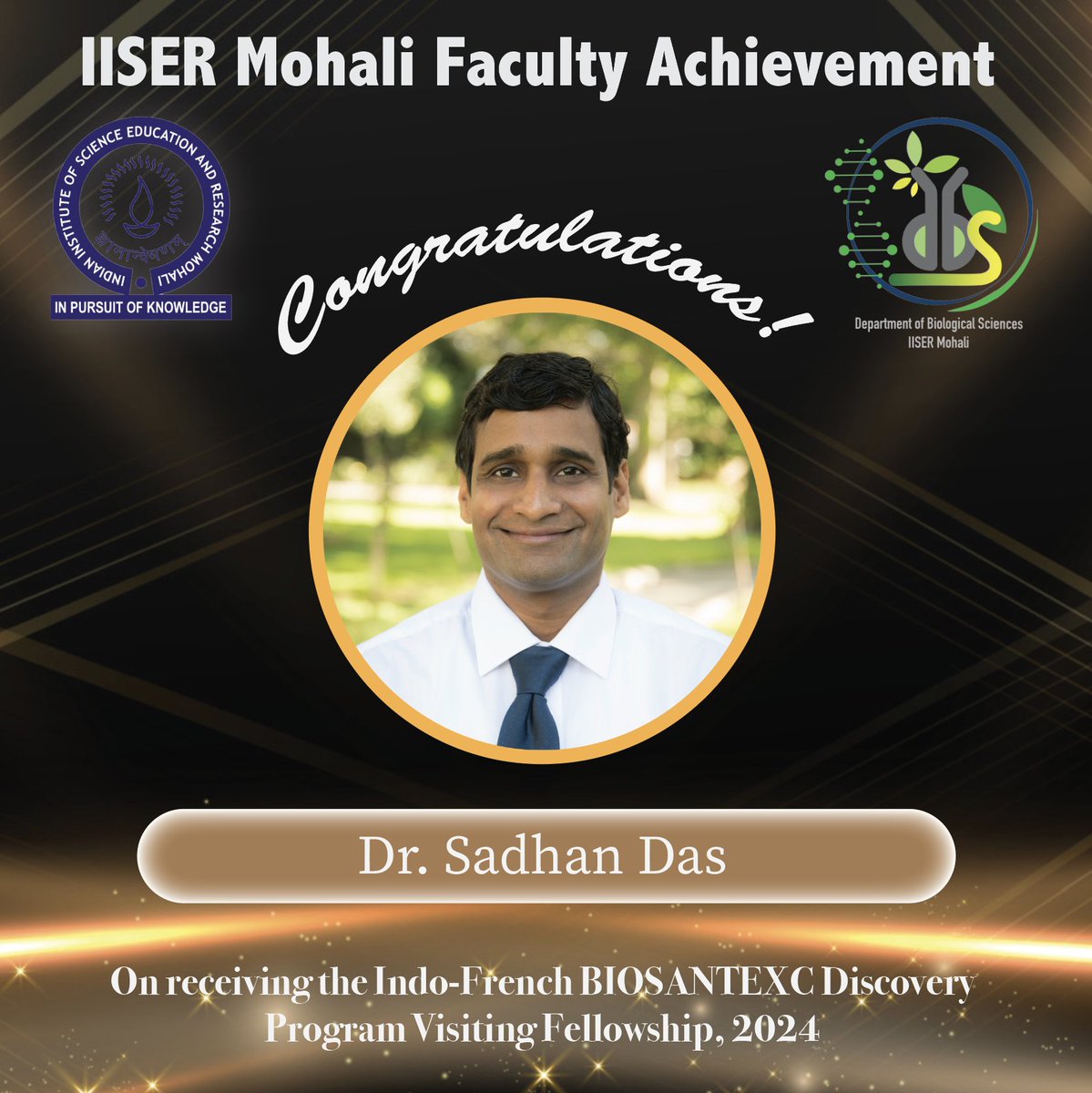 Congratulations to our DBS faculty Dr. Sadhan Das @Sadhan24 on receiving the Indo-French BIOSANTEXC Discovery Program Visiting Fellowship 2024 @ENSdeLyon @IiserMohali