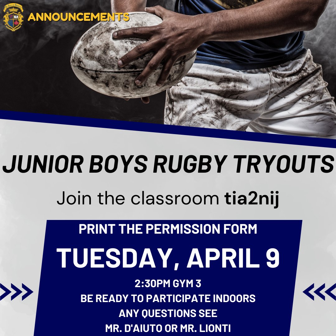 🏉🏉Junior boys Rugby Tryouts
Join the classroom tia2nij
Print the permission form for 
Tuesday, April 9 @ 2:30pm Gym 3
Be Ready to Participate Indoors
Any questions see Mr. D'Aiuto or Mr. Lionti