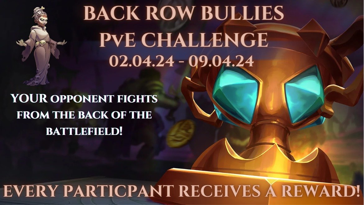 The Back Row Bullies PvE Challenge is Live! 🥊

Embark on this week's epic journey, lasting until April 9th. 

Gear up for opponents that fight from the back of the battlefield! 🗻

Can you play strategically and emerge victorious? 💥

#EternalDragons #mobilegaming