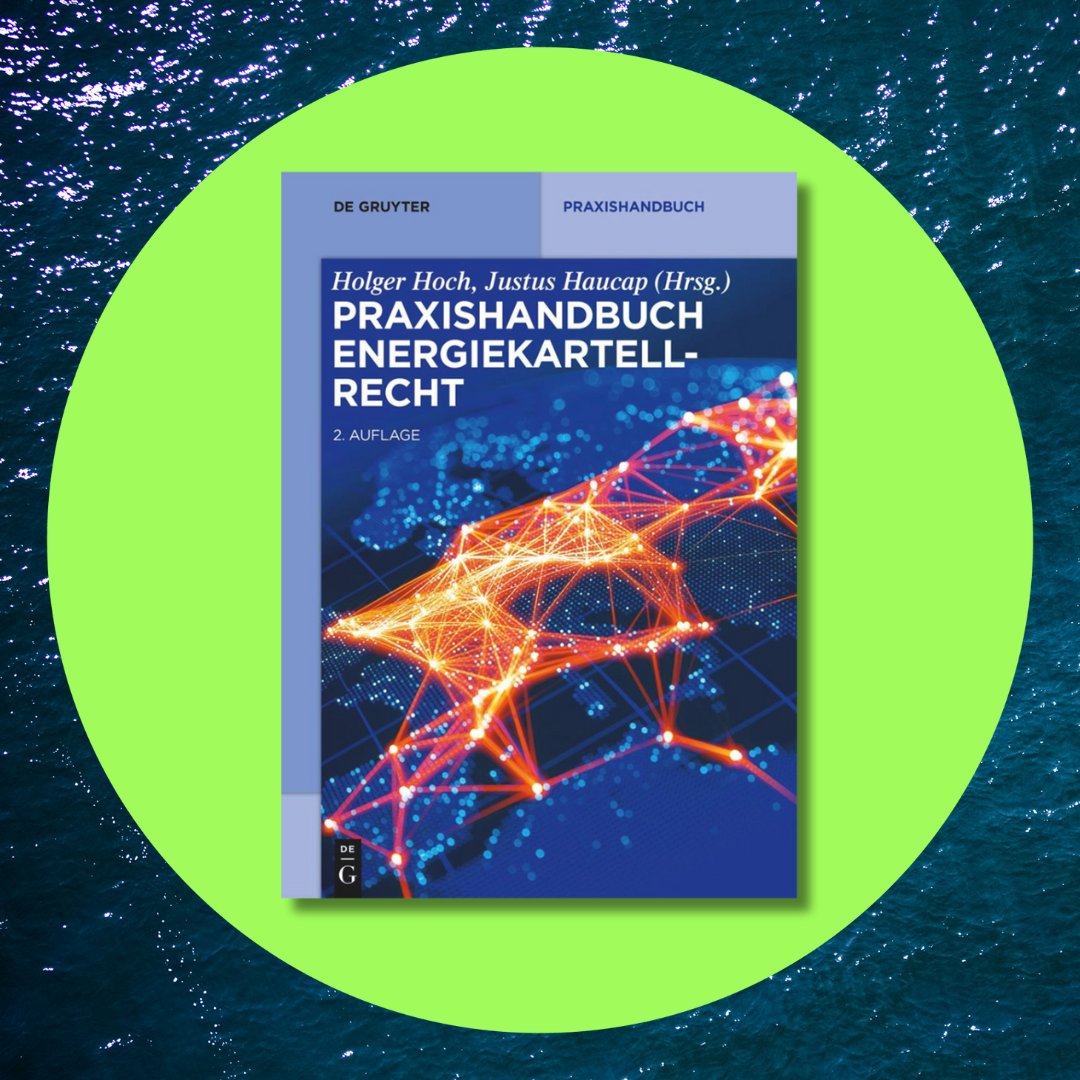 EarthDay24! 🌍 Praxishandbuch Energiekartellrecht Herausgeber: Holger Hoch, @haucap 🔗degruyter.com/document/doi/1… 📢Die Klimaschutzziele erfordern eine Veränderung des Energiemarkts und werfen neue kartellrechtliche Fragen auf. #EarthDayDeGruyter #DeGruyterLaw