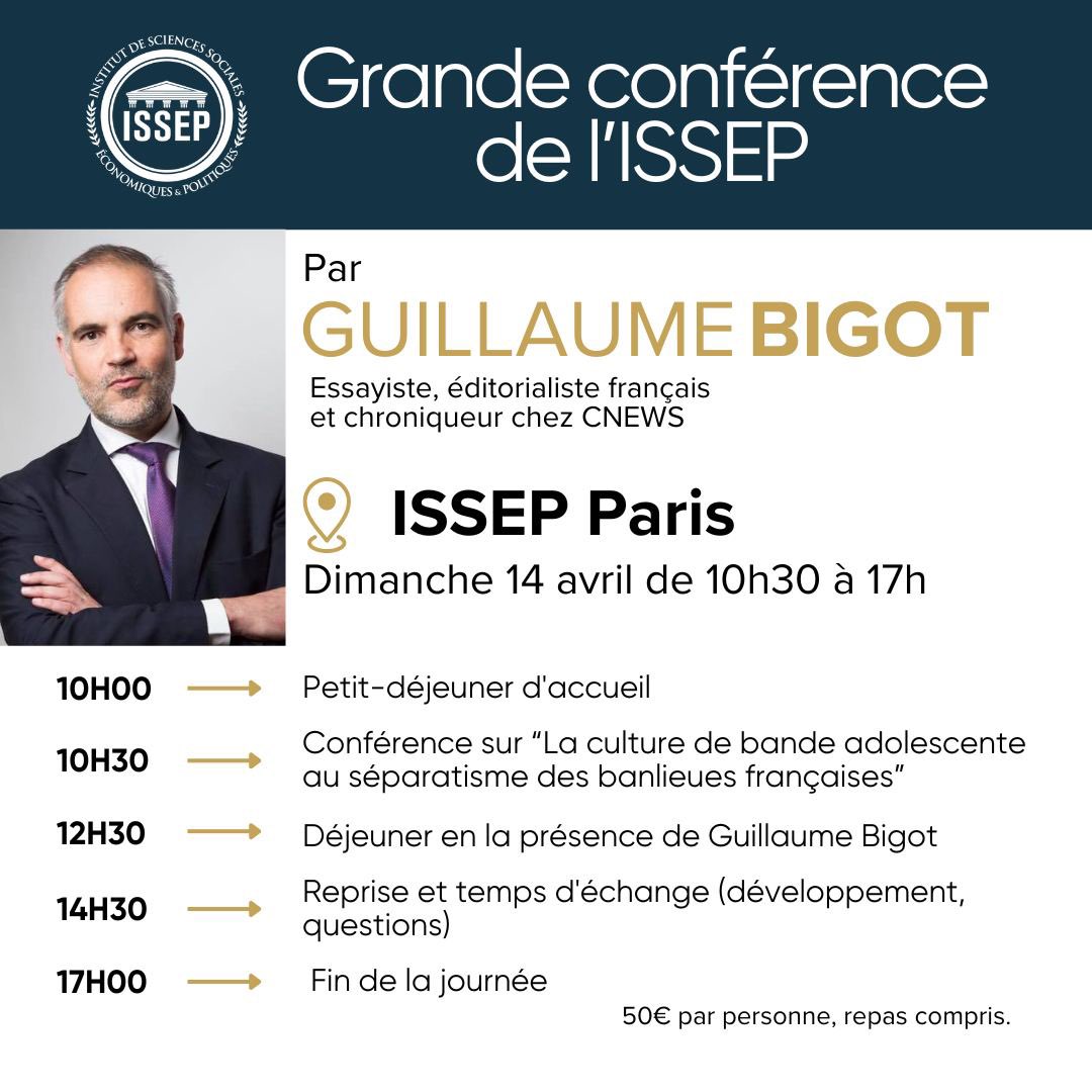 ‼️Dimanche 14 avril ‼️ Rencontrez @Guillaume_Bigot, essayiste, éditorialiste français et chroniqueur chez @CNEWS qui sera présent à l'ISSEP Paris ! Inscrivez-vous 👉️️️️ billetweb.fr/issep-grandes-…