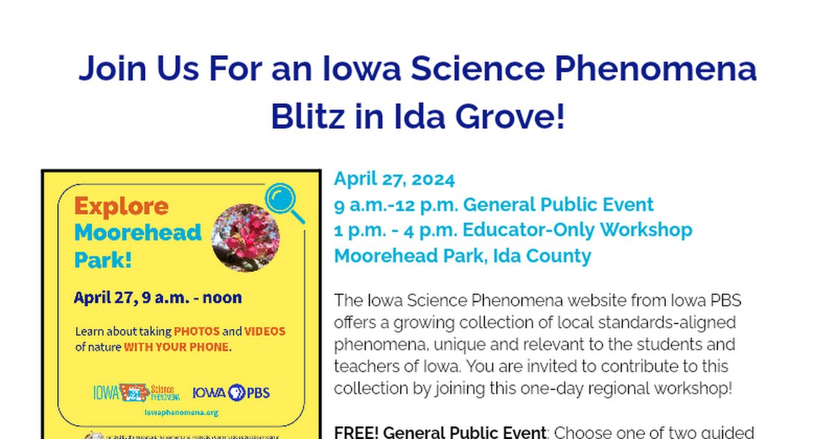 Iowa Science Phenomena Blitz in Ida Grove on Saturday, April 27! Participants in the morning public event and afternoon educator-only workshop will come away with an expanded knowledge on taking photos and videos of nature with your phone. Check it out 👉 zurl.co/3r7N