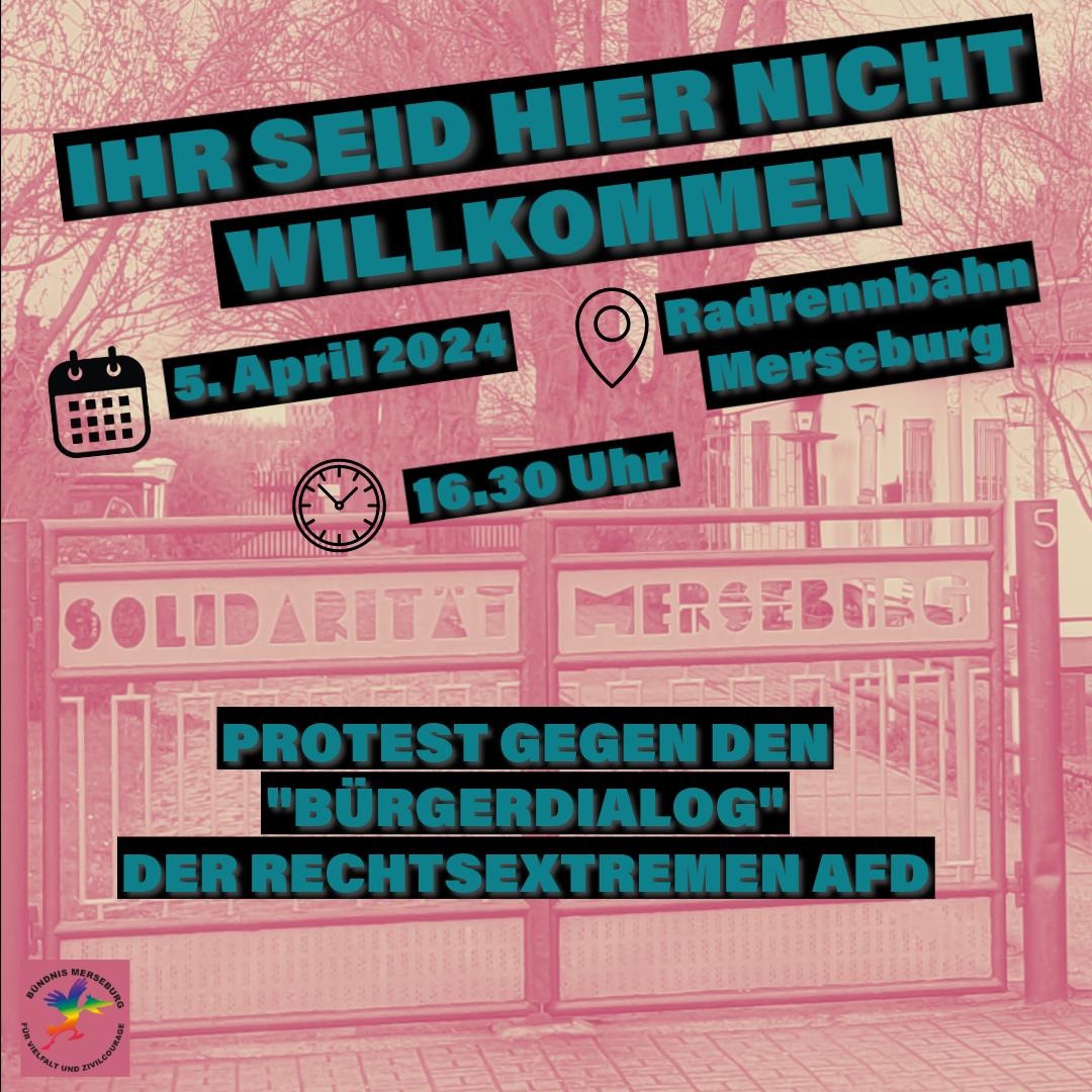 klinke_mer's tweet photo. Kein Bock auf Nazis in #Merseburg?
Kommt mit zum #Protest gegen den sogenannten "Bürgerdialog" der #noAfD am #Freitag, den 5. April! Treff: 16:30 Uhr an der #Radrennbahn in Merseburg.
#AfDVerbotjetzt #mer0504 #keinbockaufnazis #ihrseidhiernichtwillkommen https://t.co/xMQDvkspDO