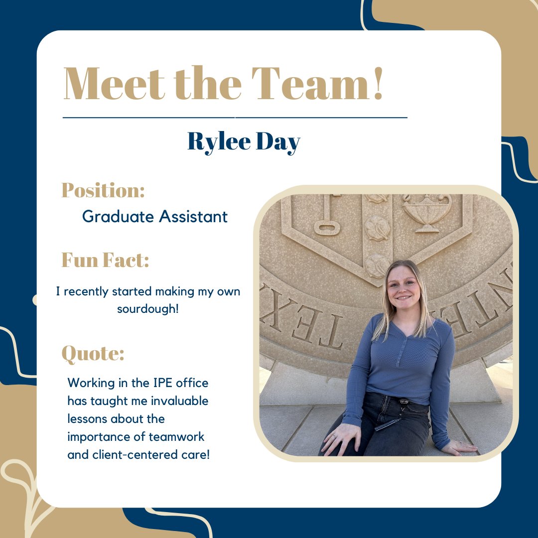 Meet the IPE Office Staff! Today's highlight is Rylee Day! She is a 2nd year OTD student who will be starting her first Level II Clinical Rotation at Encompass Health in Midland this May! We'll be sad to see her go but know Rylee has a bright future ahead of her! Good luck!!