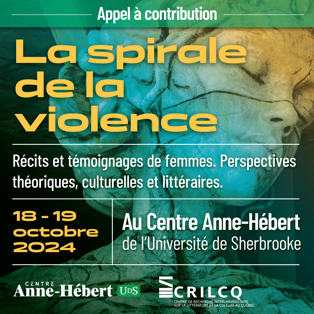 ❗️[RAPPEL] L’appel à contribution pour le colloque « La spirale de la violence : récits et témoignages de femmes. Perspectives théoriques, culturelles et littéraires » est en cours.

Date limite : 30 avril 2024

Infos 👇
crilcq.org/.../appel-a-co…

#communautéFRQ #CultureQc #littqc