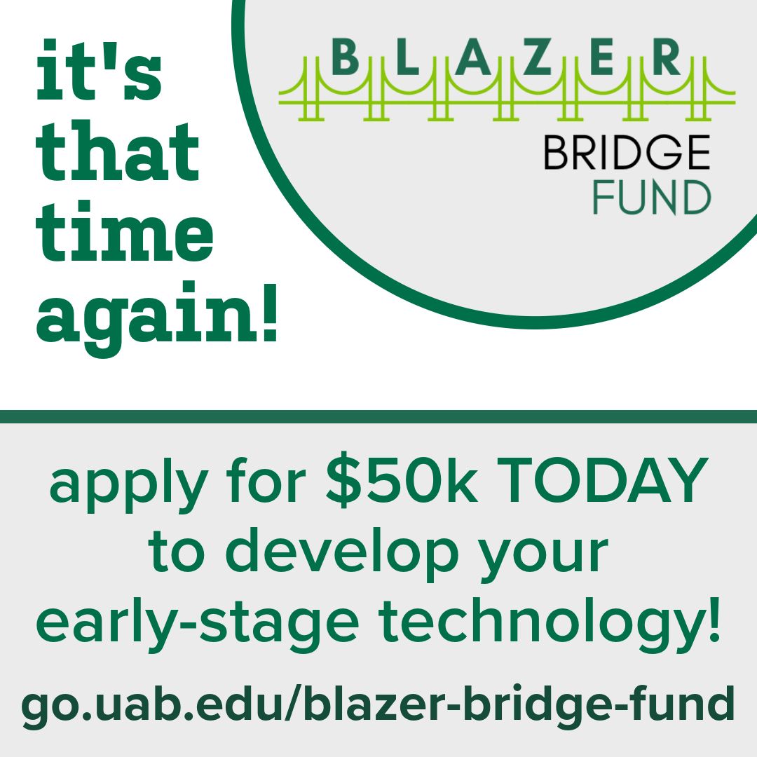 Don't miss out on a potential $50,000 to develop YOUR early-stage technology! The @UABInnovation Blazer Bridge Fund is taking applications until May 17. Find out more here: buff.ly/46ZQdkb.